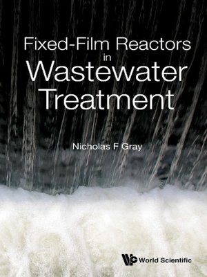 cover image of Fixed-film Reactors In Wastewater Treatment